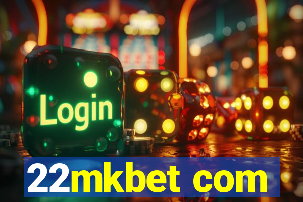 22mkbet com